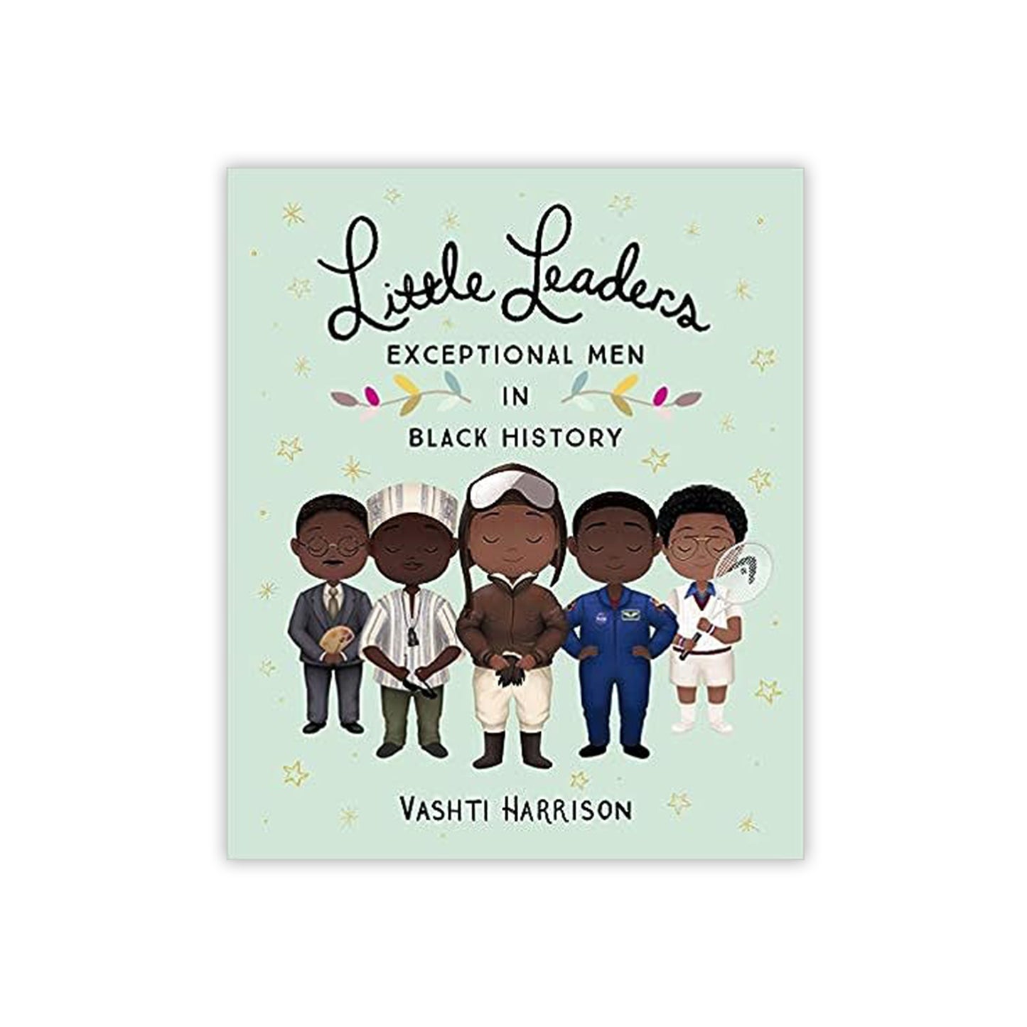 Little Leaders: Exceptional Men in Black History