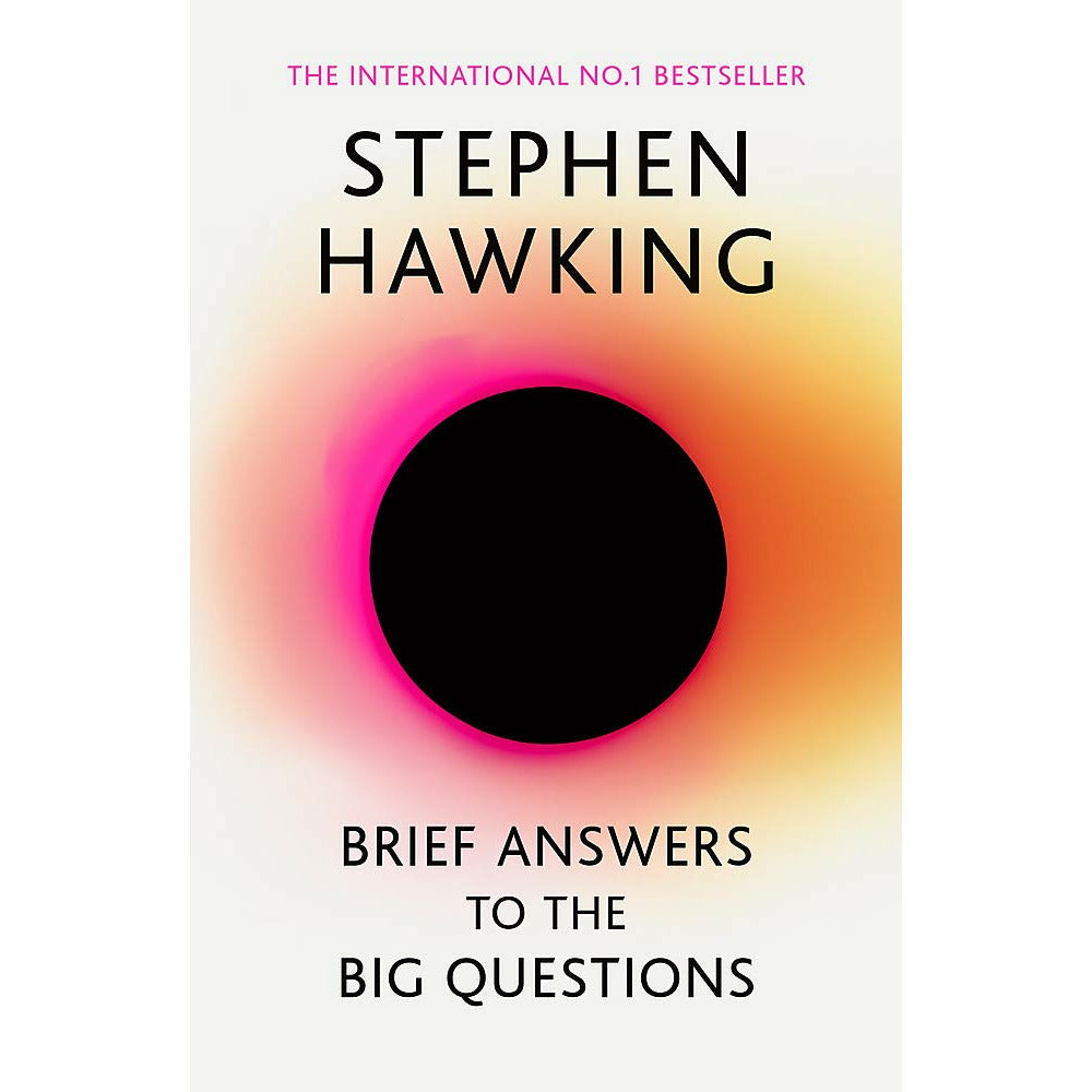 Brief Answers to the Big Questions by Stephen Hawking