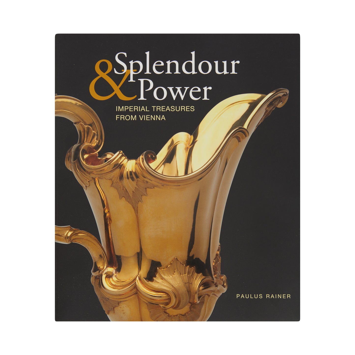 Splendour & Power - Exhibition catalogue