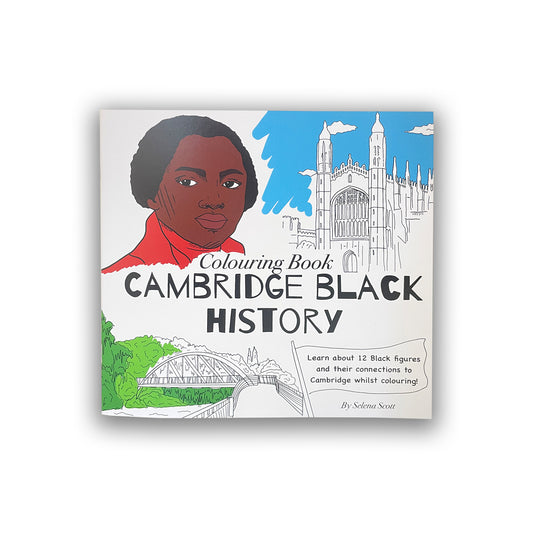 Front Cover of Cambridge Black History Colouring Book by Selena Scott