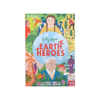 Book cover of 'Earth Heroes' by Lily Dyer with colorful illustrations on a white background