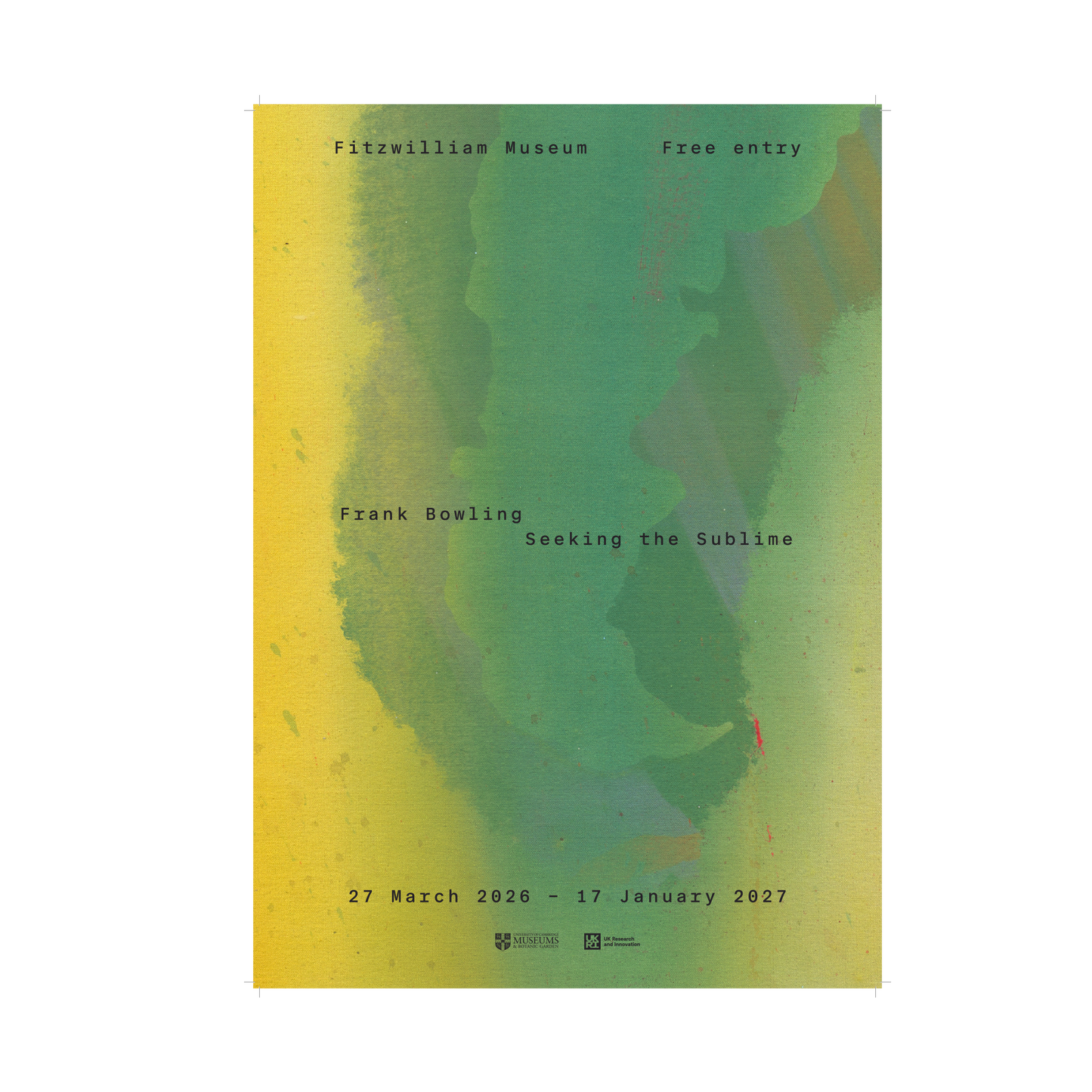 Frank Bowling: Seeking the Sublime - Exhibition poster