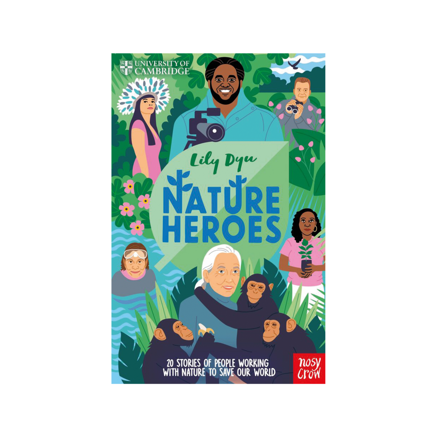 Nature Heroes by Lily Dyu