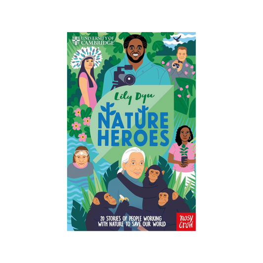 Nature Heroes by Lily Dyu