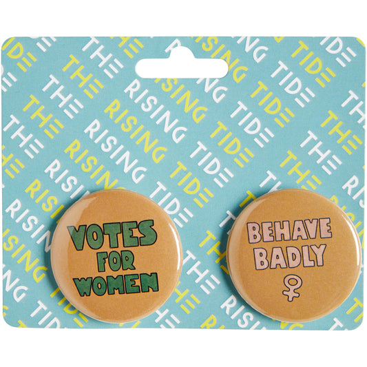 Set of two button badges with the mottos: Votes for Women, and Behave Badly. On card backer printed with The Rising Tide. From the exhibition at Cambridge University Library, brought to you by CuratingCambridge.com