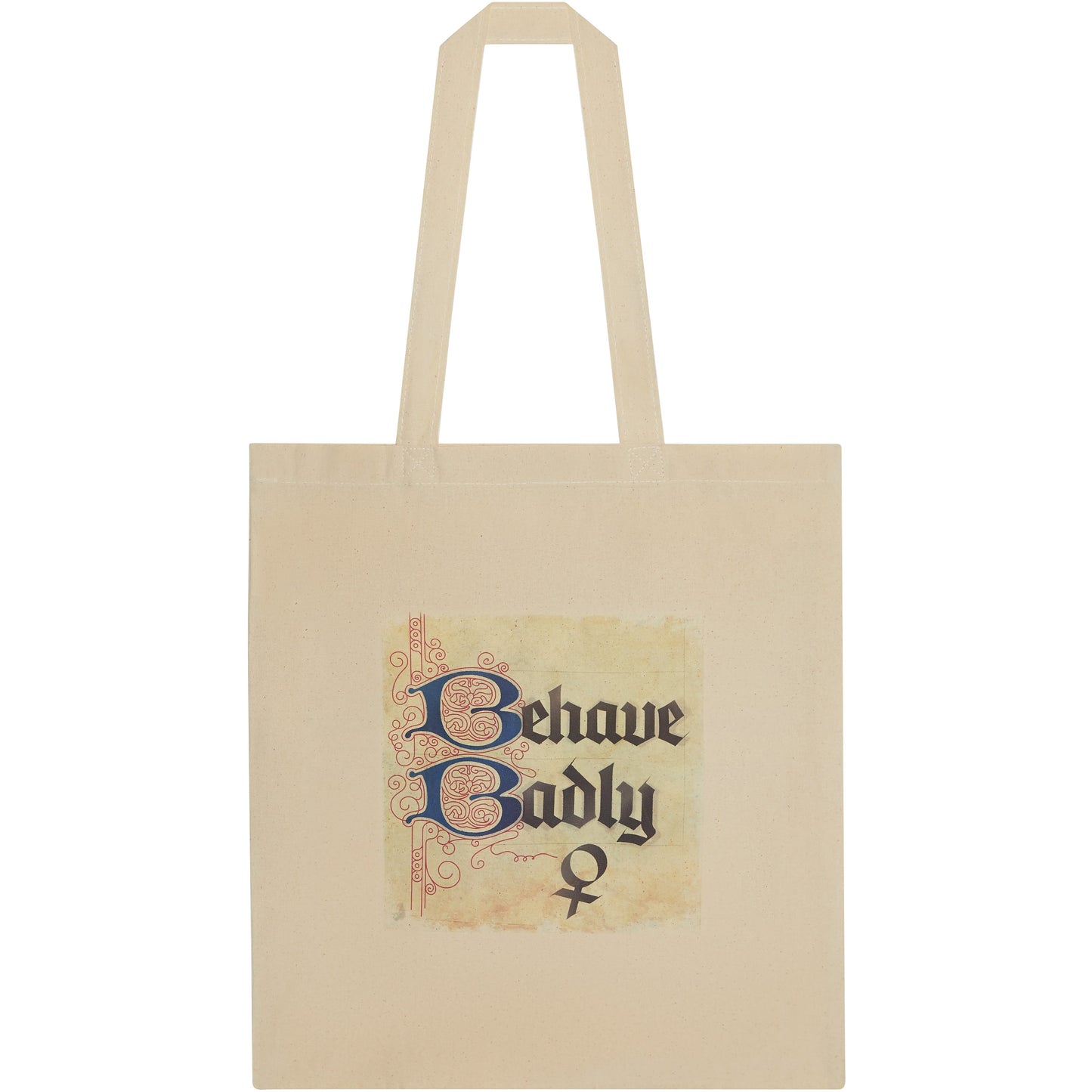 Tote bag - Behave Badly illuminated manuscript print. Inspired by the Rising Tide exhbition at Cambridge University Library, brought to you by CuratingCambridge.com