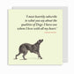 Square greeting card with illustration of a dog against a pale gree/cream background. Quote from Darwin on card: 'I most heartily subscribe to what you say about the qualities of dogs: I have one whom I love with all my heart.' From the collection of Cambridge University Library